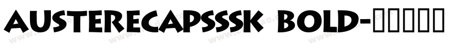 AustereCapsSSK Bold字体转换